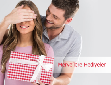 mervelere hediyeler