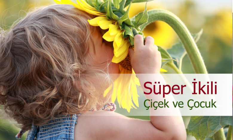 çiçek ve çocuk