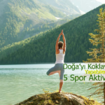 doğada yapılabilek sporlar