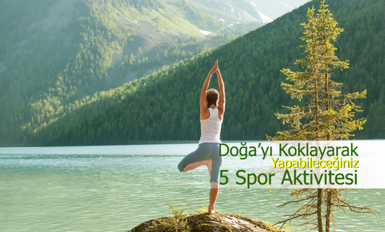 doğada yapılabilek sporlar