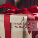 erkek sevgiliye hediye