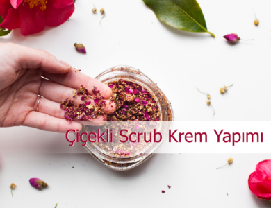 çiçekli Scrub Krem Yapımı