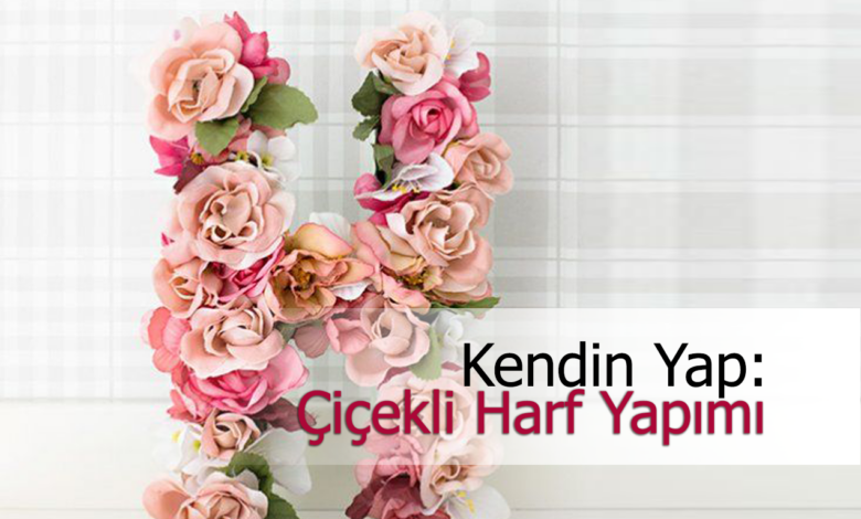 çiçekli harf